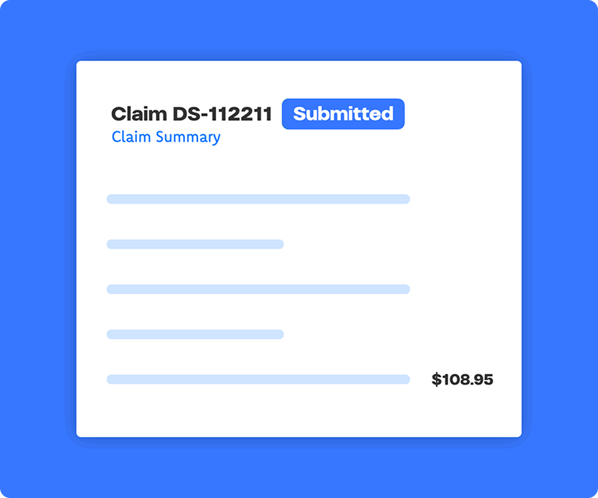 A digital claim summary with the text "Claim DS-112211" and "Submitted" in a blue button. Several lines below represent text, and the amount "$108.95" is at the bottom right. The background is blue.